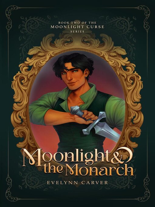 Title details for Moonlight and the Monarch by Evelynn Carver - Available